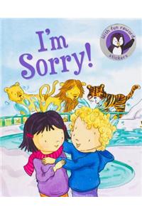 I'm Sorry!