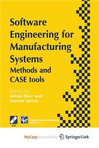 Software Engineering for Manufacturing Systems