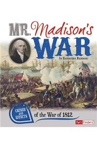 Mr. Madison's War