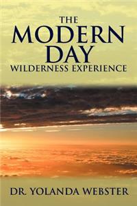 The Modern Day Wilderness Experience