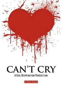 Can't Cry