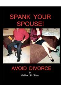 Spank Your Spouse! Avoid Divorce