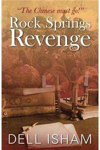 Rock Springs Revenge
