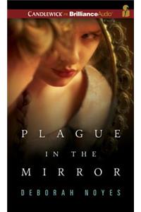 Plague in the Mirror