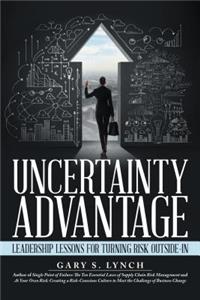 Uncertainty Advantage