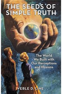 The Seeds of Simple Truth