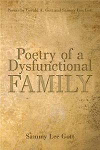 Poetry of a Dysfunctional Family