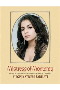 Mistress of Monterey