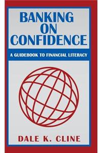 Banking on Confidence