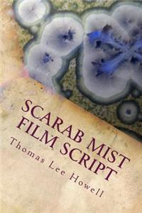 Scarab Mist Film Script