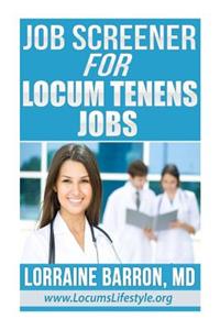 Job Screener for Locum Tenens Jobs