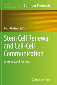 Stem Cell Renewal and Cell-Cell Communication