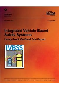 Integrated Vehicle-Based Safety Systems Heavy-Truck On-Road Test Report