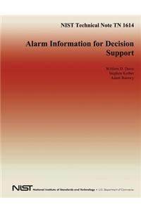 Alarm Information for Decision Support