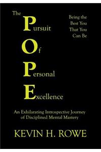 The Pursuit of Personal Excellence