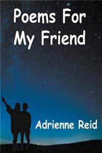 Poems for My Friend