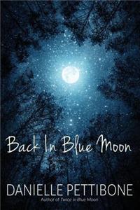 Back In Blue Moon