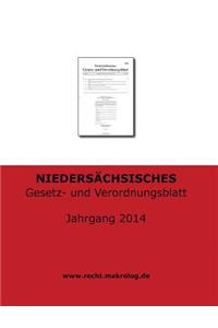 NiedersÃ¤chsisches Gesetz- Und Verordnungsblatt: Jahrgangsband 2014