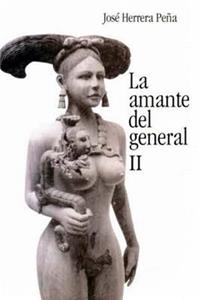 La Amante del General II
