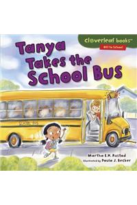 Tanya Takes the School Bus