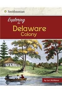 Exploring the Delaware Colony