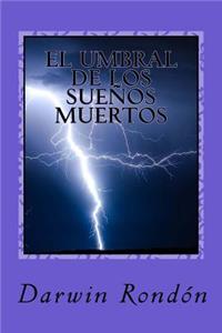 El Umbral de los Suenos Muertos