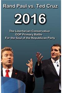 Rand Paul vs Ted Cruz 2016