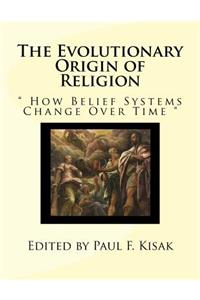 Evolutionary Origin of Religion