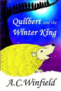 Quilbert and the Winter King