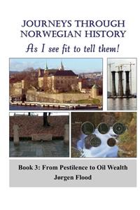 Journeys Through Norwegian History, Book 3