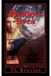 Shadow Eyes