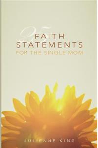 25 Faith Statements for the Single Mom