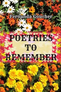 Poetries to remember: "Only four poems were written in English. The other eighteen were translated from Portuguese into English"