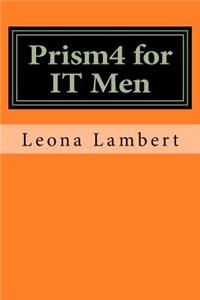 Prism4 for IT Men