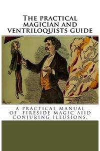 practical magician and ventriloquists guide