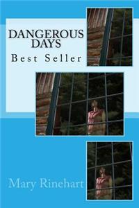 Dangerous Days
