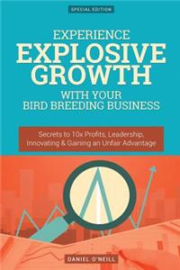 Experience Explosive Growth with Your Bird Breeding Business