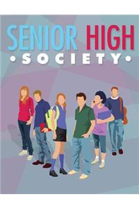 Senior High Society