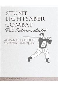 Stunt Lightsaber Combat for Intermediates
