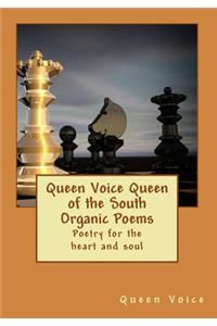 Queen Voice Queen of the South Organic Poems