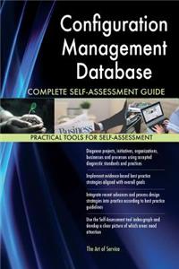 Configuration Management Database Complete Self-Assessment Guide