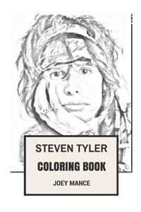 Steven Tyler Coloring Book: Aerosmith Frontman and Epic Vocal Legend Inspired Adult Coloring Book