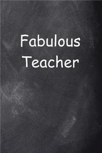 Fabulous Teacher Journal Chalkboard Design