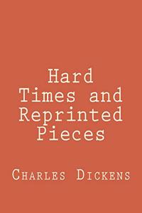 Hard Times and Reprinted Pieces