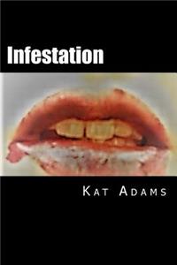 Infestation