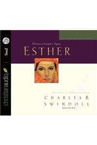 Esther: A Woman of Strength & Dignity