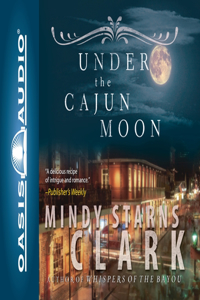 Under the Cajun Moon