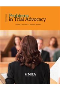 Problems in Trial Advocacy