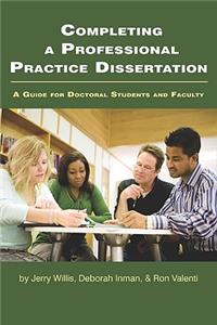 Completing a Professional Practice Dissertation