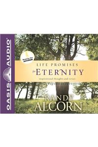 Life Promises for Eternity (Library Edition)